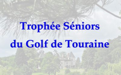Trophée Séniors de Touraine